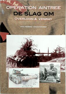 Operation Aintree - A. Giesbers, H. Dinnissen (ISBN 9789080933910)