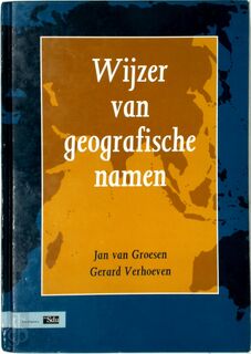 Groesen/ Wijzer van geografische namen - J. van Groesen, G. Verhoeven (ISBN 9789012089234)