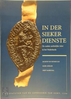 In der sieker dienste - Jacques van Keymeulen, Mark Adriaen, Griet Maréchal, Maurits Gysseling (ISBN 9789053494691)