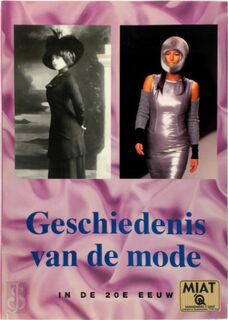 Geschiedenis van de mode in de 20e eeuw - Gertrud Lehnert, Yolanda Heersma, Eveline Deul (ISBN 9783829008723)