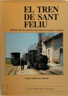 El tren de Sant Feliu - Carles Salmeron I Bosch (ISBN 8439854862)
