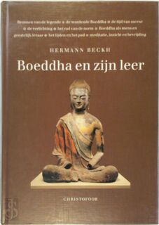 Boeddha en zijn leer - Hermann Beckh, M. B. A. Laffrée (ISBN 9789062385058)