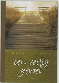 Een veilig gevoel - W. Storms (ISBN 9789068228830)