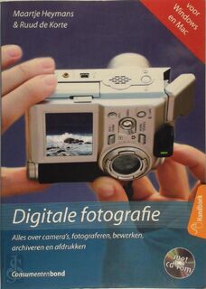 Digitale fotografie - M. Heymans, R. de Korte (ISBN 9789059510555)