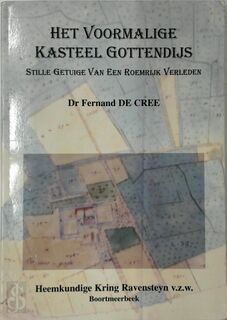 Het voormalige kasteel Gottendijs - Fernand de Cree