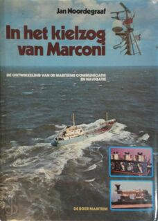 In het kielzog van marconi - Jan Noordegraaf (ISBN 9789022818282)