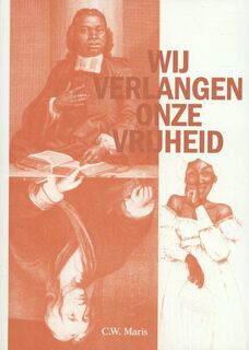 Wij verlangen onze vrijheid - C.W. Maris (ISBN 9789071346408)