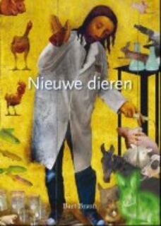 Nieuwe dieren - Bart Braun (ISBN 9789085711674)