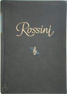 Gioacchino Rossini - Cor van Berkel