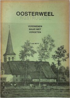 Oosterweel, Austruweel, verdwenen maar niet vergeten - Lode Meys