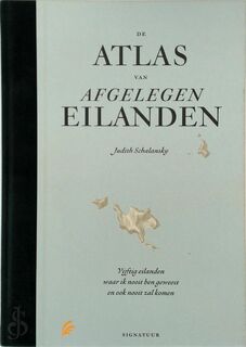 De atlas van afgelegen eilanden - Judith Schalansky (ISBN 9789056724900)