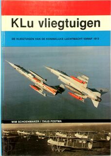 KLu vliegtuigen - Wim Schoenmaker, Thijs Postma (ISBN 9789060139660)
