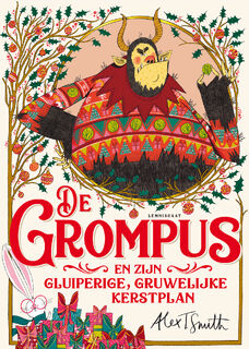 De Grompus - Alex T. Smith (ISBN 9789047715726)