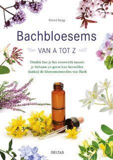 Bachbloesems van A tot Z - Richard Sprigg (ISBN 9789044761337)