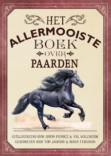 Het allermooiste boek over paarden - Tom Jackson, Diana Ferguson (ISBN 9789025774080)