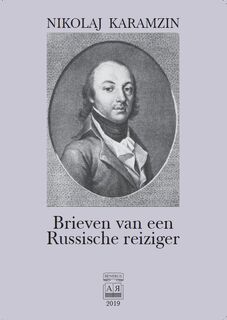 Brieven van een Russische reiziger - Nikolaj Karamzin (ISBN 9789081673891)