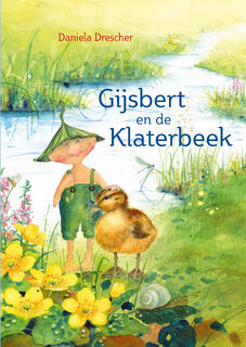 Gijsbert en de Klaterbeek - Daniela Drescher (ISBN 9789060389690)