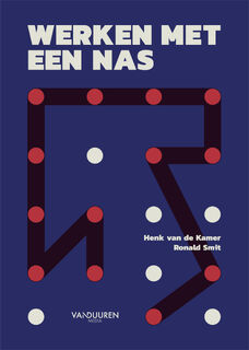 Werken met een NAS - Henk van de Kamer, Ronald Smit (ISBN 9789463562560)