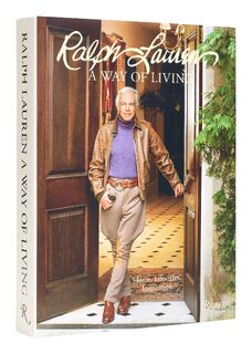 Ralph Lauren A Way of Living - Ralph Lauren (ISBN 9780847872145)