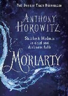 Moriarty - Anthony Horowitz (ISBN 9781409129509)