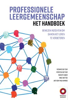 Professionele leergemeenschap: het Handboek - Richard DuFour, Rebecca DuFour, Robert Eaker, Mike Mattos, Anthony Muhammad (ISBN 9789461183248)