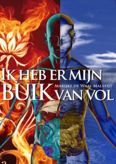 Ik heb er mijn buik van vol! - Marijke de Waal Malefijt (ISBN 9789063789480)