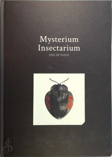 Mysterium Insectarium - Eric de Tugny