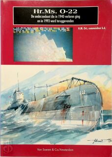 Hr.Ms. 0-22 - H.M. Ort (ISBN 9789068810561)