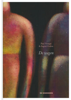De wegen - Paul Verrept (ISBN 9789462918108)