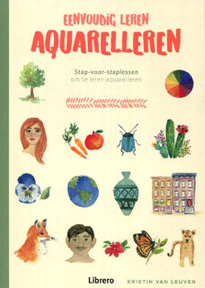 Eenvoudig leren aquarelleren - Kristin van Leuven (ISBN 9789463599399)
