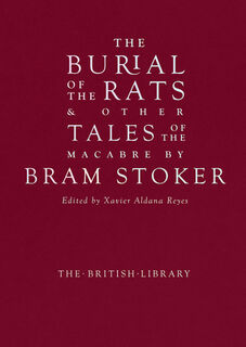 The Burial of the Rats - Bram Stoker (ISBN 9780712354448)