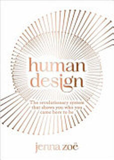 Human Design - Jenna Zoë (ISBN 9781788178846)