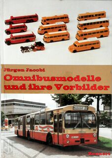 Omnibusmodelle und ihre Vorbilder - Jürgen Jacobi (ISBN 9783921237724)