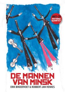 De mannen van Minsk - Erik Bindervoet, Robbert-Jan Henkes (ISBN 9789076168739)