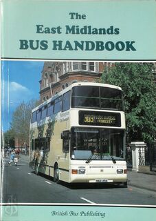 East Midlands Bus Handbook - Steve Sanderson (ISBN 9781897990162)