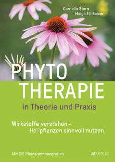 Phytotherapie in Theorie und Praxis - Cornelia Stern, Helga Ell-Beiser (ISBN 9783038008705)