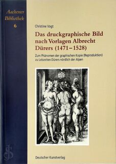 Das druckgraphische Bild nach Vorlagen Albrecht Dürers (1471-1528) - Christine Vogt (ISBN 9783422068032)