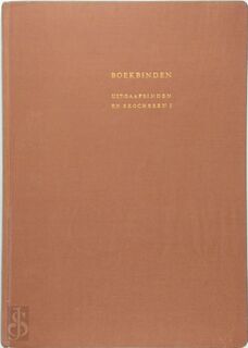 Boekbinden: Uitgaafbinden en brocheren I - J. C. Blankenstein