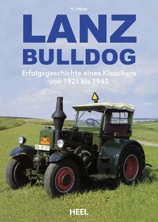Lanz Bulldog - M. Häfner (ISBN 9783966645478)