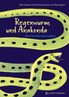 Regenwurm und Anakonda - Bibi Dumon Tak (ISBN 9783836962919)