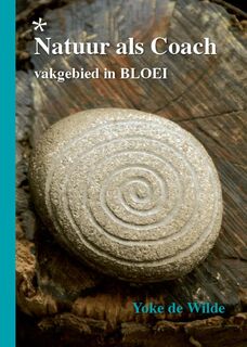 Natuur als coach - Yoke de Wilde (ISBN 9789491442858)