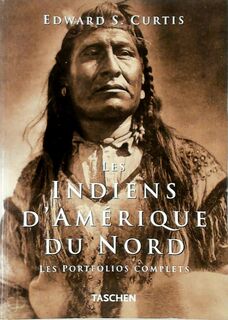 Les Indiens d'Amérique du Nord - Edward S. Curtis (ISBN 9783822881040)