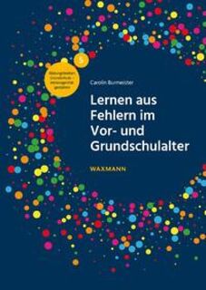 Lernen aus Fehlern im Vor- und Grundschulalter - Carolin Burmeister (ISBN 9783830949459)