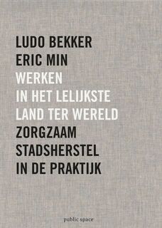 Werken in het lelijkste land ter wereld - Ludo Bekker, Eric Min (ISBN 9789491789427)