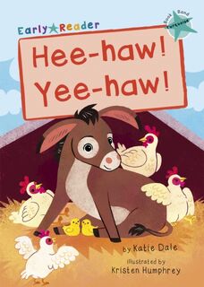 Hee-haw! Yee-haw! - Katie Dale (ISBN 9781848866928)