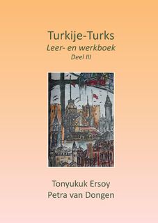 Turkije-Turks - Tonyukuk Ersoy, Petra Van Dongen (ISBN 9789465118987)