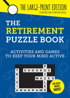 The Retirement Puzzle Book: Activities and Games to Keep Your Mind Active - Summersdale Publishers (ISBN 9781837995684)