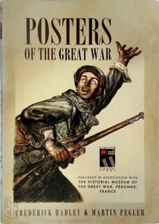 Posters of the Great War - Frederick Hadley, Martin Pegler (ISBN 9781781592892)