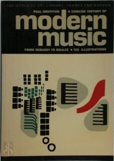 Modern Music - Paul Griffiths (ISBN 9780500201640)