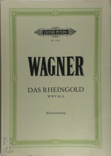 Das Rheingold (Oper in 4 Bildern) WWV 86a - Richard Wagner (ISBN 9790014016111)